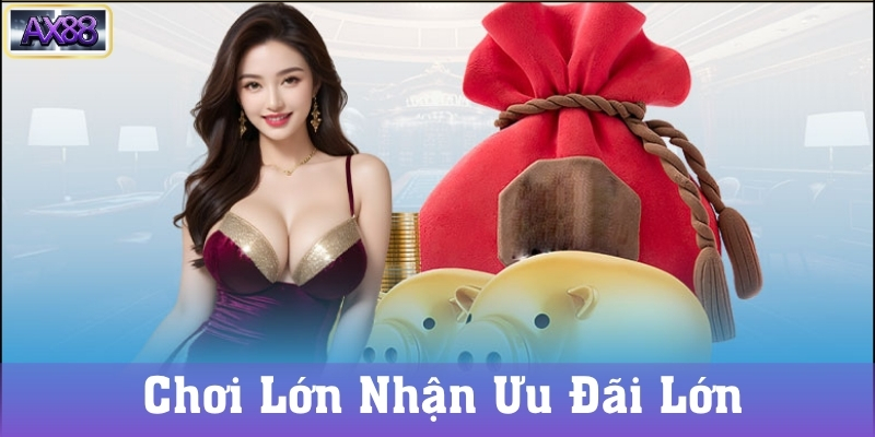 Vì sao nên chọn AX88 thay vì các nhà cái khác?