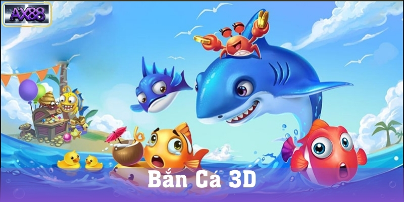Điểm Nổi Bật Của Bắn Cá 3D